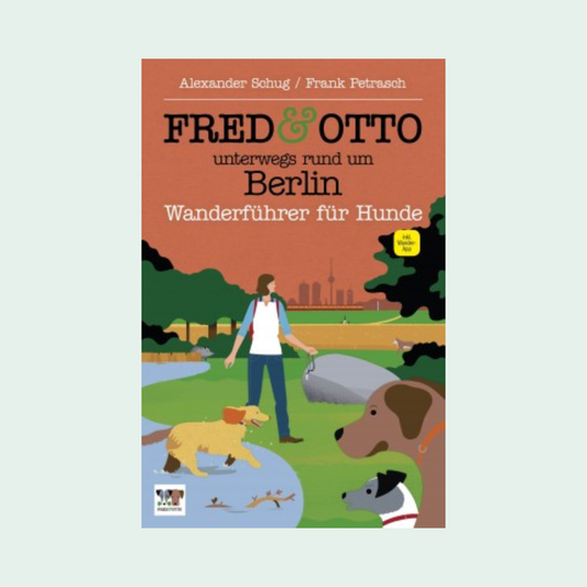 FRED & OTTO unterwegs rund um Berlin