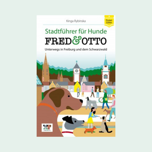 FRED & OTTO unterwegs in Freiburg und dem Schwarzwald