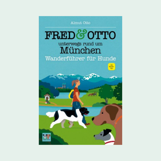 FRED & OTTO unterwegs rund um München
