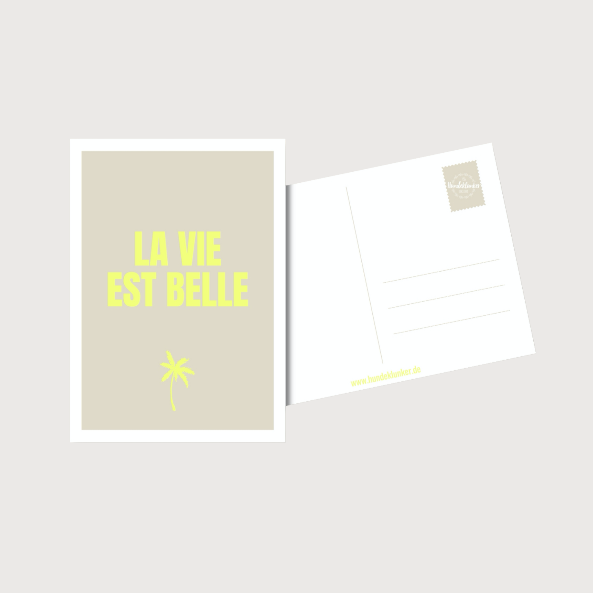 Postkarte LA VIE EST BELLE